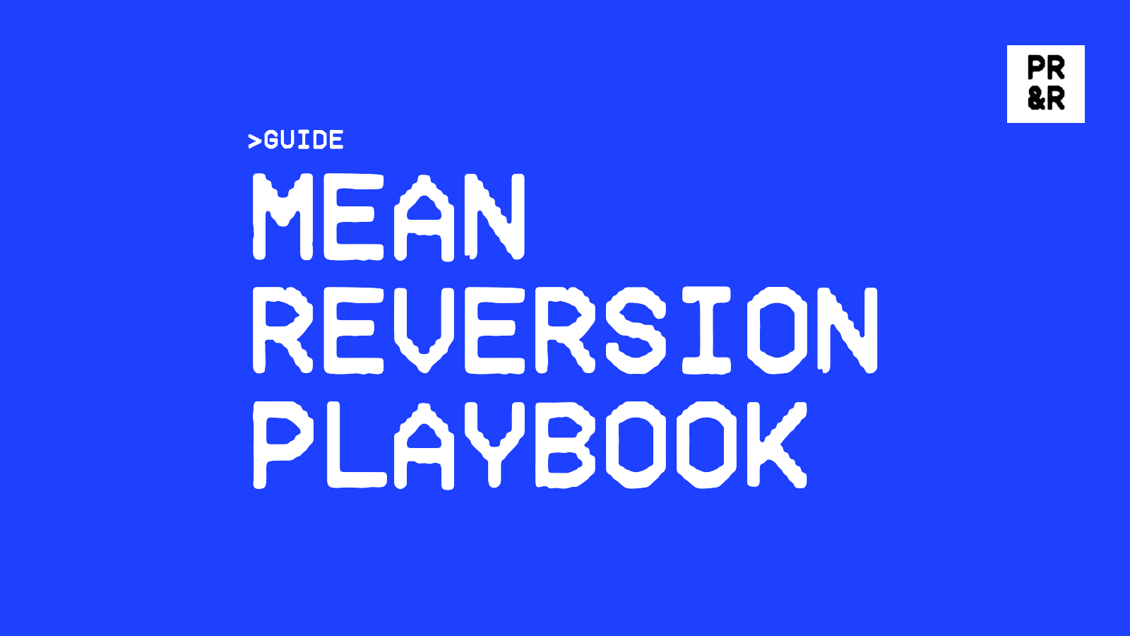 Mean Reversion Playbook